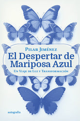 EL DESPERTAR DE MARIPOSA AZUL - 9788410347373